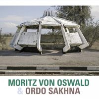 Moritz Von Oswald & Ordo Sakhna - Moritz Von Oswald & Ordo Sakhna