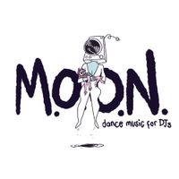 |M|O|O|N| - Dance Music For DJs