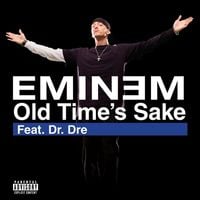 Eminem - Old Time's Sake