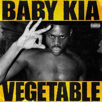 Baby Kia - VEGETABLE (BRAIN DEAD)