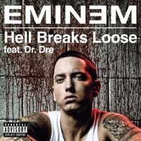 Eminem - Hell Breaks Loose