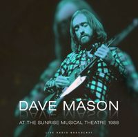 Dave Mason - At The Sunrise Musical Theatre 1988