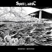 Spirit Adrift - Behind - Beyond