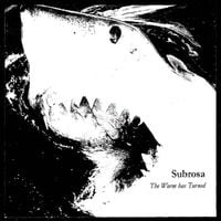 SubRosa - The Worm Has Turned