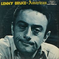 Lenny Bruce - American