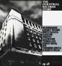Various Artists - The Industrial Records Story
