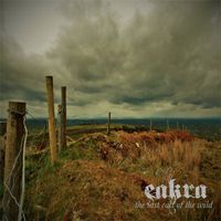 Eakra - The Last Call of the Wild