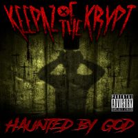 Keepaz Of The Krypt - Haunted by God