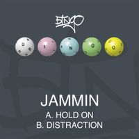 Jammin' - Hold On / Distraction