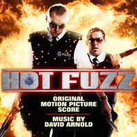 David Arnold - Hot Fuzz