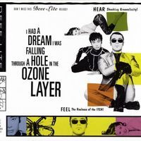 Deee-Lite - I Had a Dream I Was Falling Through a Hole in the Ozone Layer