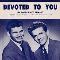 The Everly Brothers - Devoted To You