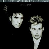 Orchestral Manoeuvres in the Dark - The Best of OMD