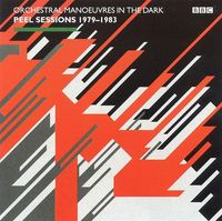 Orchestral Manoeuvres in the Dark - Peel Sessions 1979&ndash;1983