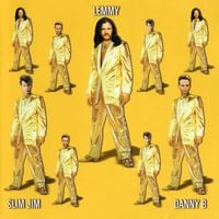 Lemmy - Lemmy, Slim Jim & Danny B