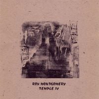 Roy Montgomery - Temple IV