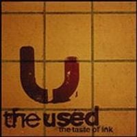 The Used - The Taste Of Ink