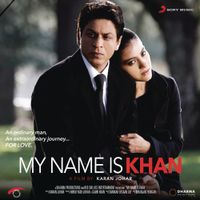 Shankar-Ehsaan-Loy - My Name Is Khan (Original Motion Picture Soundtrack)