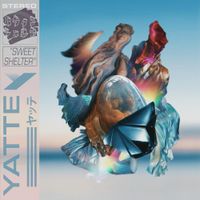 YATTE - Sweet Shelter