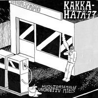 Kakka-h&auml;t&auml; 77 - Huoltoasemalle unohdettu mies