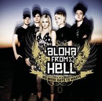 Aloha From Hell - No More Days to Waste