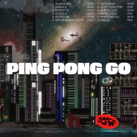 Ping Pong Go - Ping Pong Go