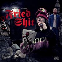Acid Souljah - Fried Shit