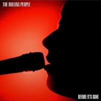 The Rolling People - Before It's Gone