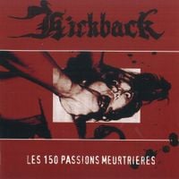 Kickback - Les 150 passions meurtri&egrave;res