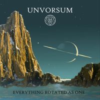 Unvorsum - Everything Rotated As One