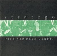 Stratego - Fife And Drum Corps.