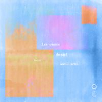 Frais Dispo - Les teintes du ciel n'ont aucun sens