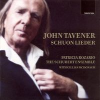 Patricia Rozario / The Schubert Ensemble / Gillian McDonagh - John Tavener: Schuon Lieder