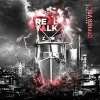 Real Talk - Real Talk Cypher, Vol. 1