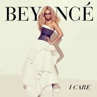 Beyoncé - I Care
