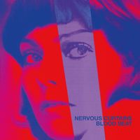 Nervous Curtains - Blood Beat