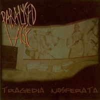 Paralysed Age - Tragedia Nosferata