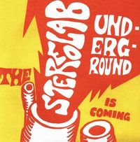 Stereolab - The Underground Is Coming
