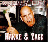 Gabber Piet - Hakke & Zage