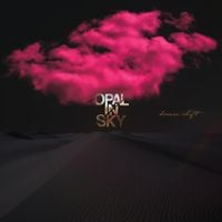 Opal In Sky - Dream Shift