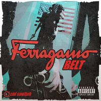 Acid Souljah - Ferragamo Belt