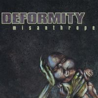 Deformity - Misanthrope