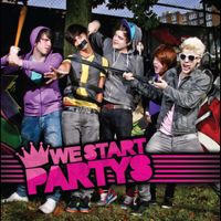 We Start Partys - We Start Partys