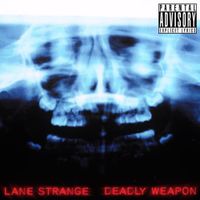 Lane Strange - DEADLY WEAPON