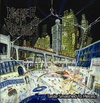 Keeper Of Dreams - Taste Smashed To Pieces
