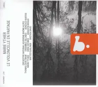 Orchestre National D&rsquo;Auvergne-Rh&ocirc;ne-Alpes / Ensemble Sillages / Thomas Zehetmair / Gonzalo Bustos / Marie Ythier / Arne Deforce - Marie Ythier: Le violoncelle en partage