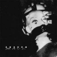awaken - RAVE