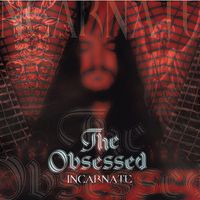 The Obsessed - Incarnate
