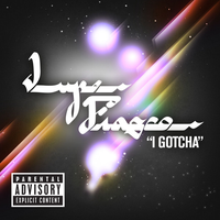 Lupe Fiasco - I Gotcha