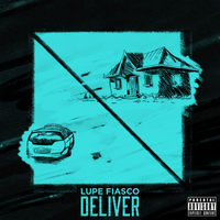 Lupe Fiasco - Deliver